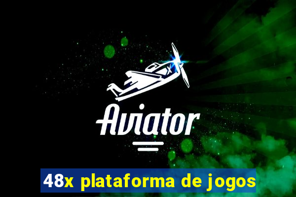 48x plataforma de jogos